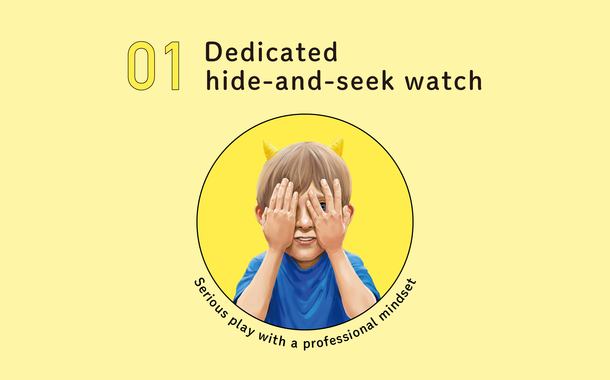 Dedicated hide-and-seek watch