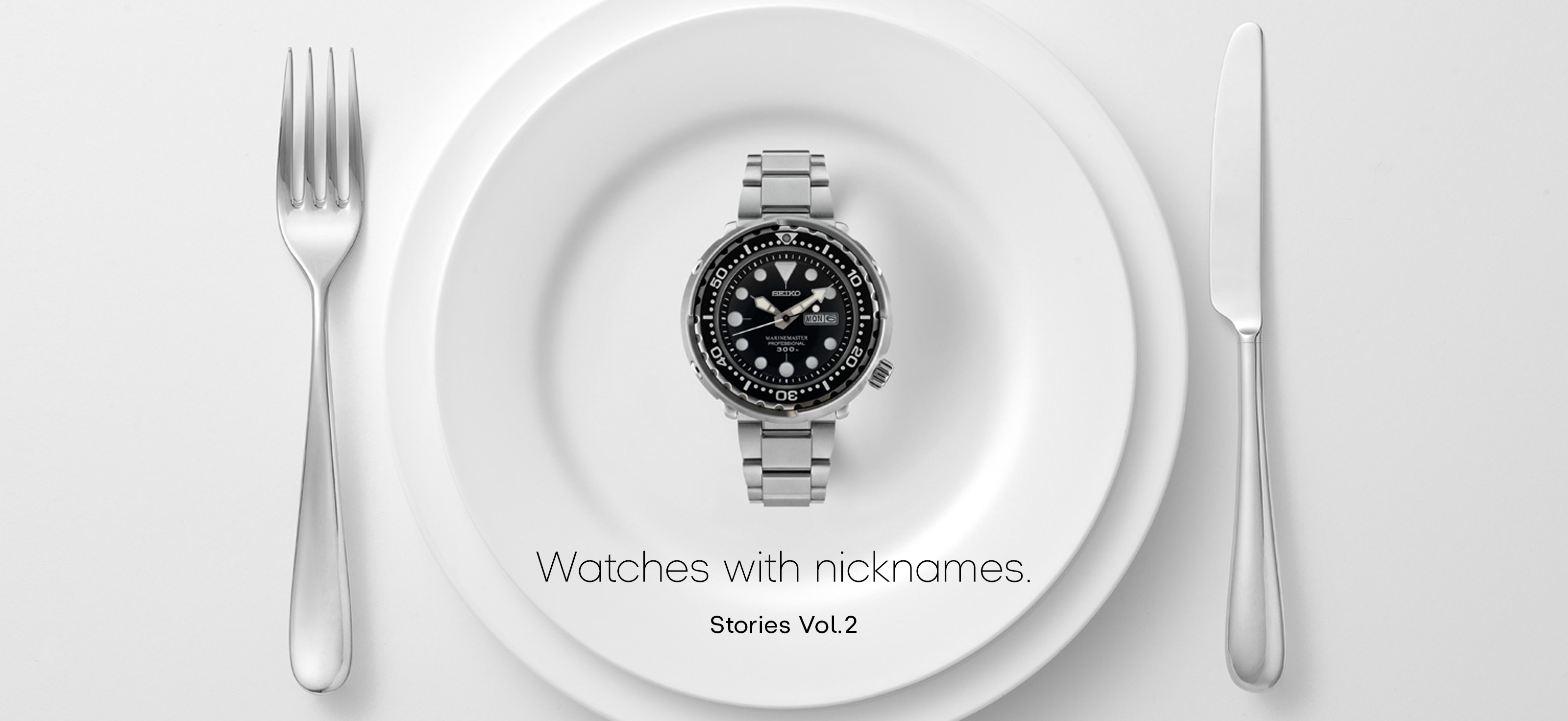 Vol.2 Watches with nicknames