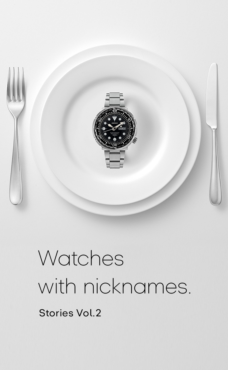 Vol.2 Watches with nicknames