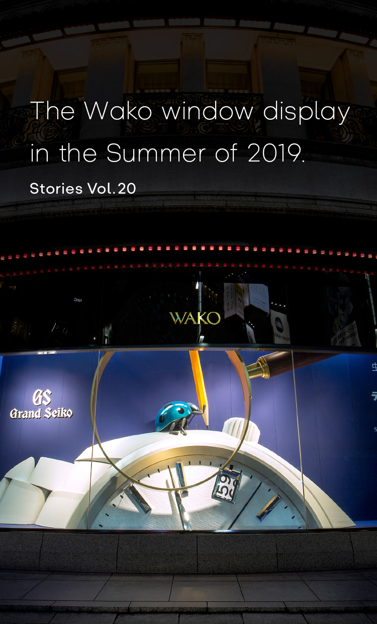 Vol.20 The Wako window display in the Summer of 2019.