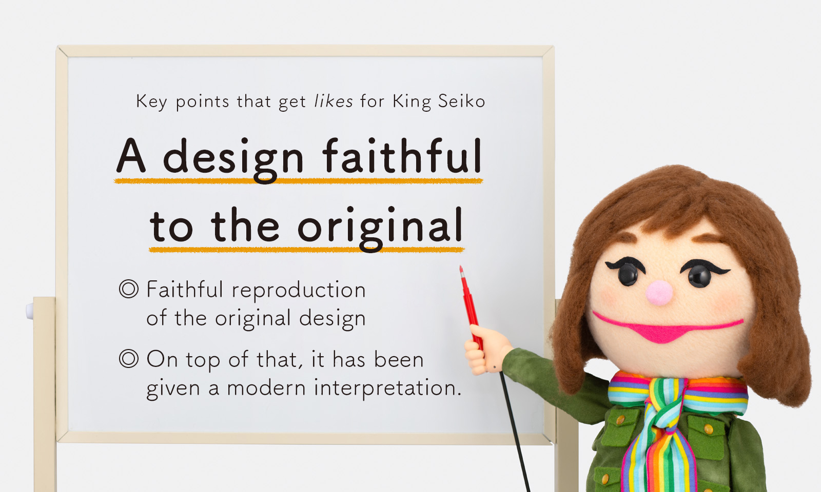 Key points that get likes for King Seiko A design faithful to the original / Faithful reproduction of the original design / On top of that, it has been given a modern interpretation.